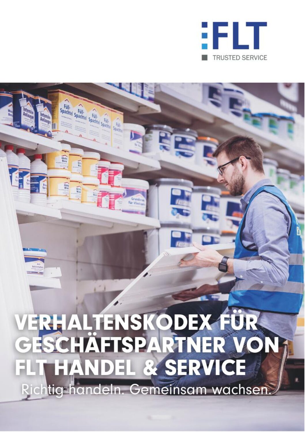 FLT_Verhaltenskodex für Geschäftspartner_Richtig handeln.Gemeinsam wachsen